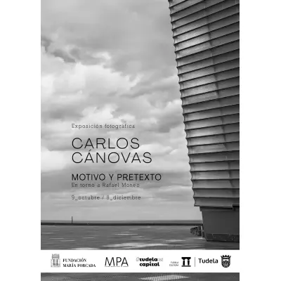 Exposición fotográfica Carlos Cánovas: “Motivo y pretexto. En torno a Rafael Moneo”