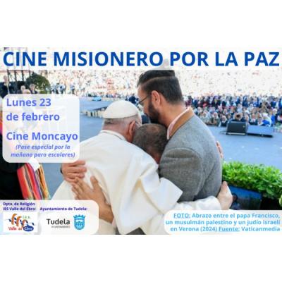 Cine Misionero por la Paz. 23 febrero 2026