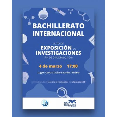Acto de exposición de investigaciones del Bachillerato Internacional 4 marzo 2026