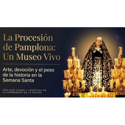 [VÍDEO] Guía audiovisual de la Procesión del Viernes Santo en Pamplona